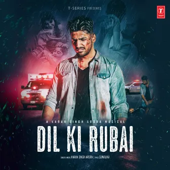 Dil Ki Rubai by Karan Singh Arora