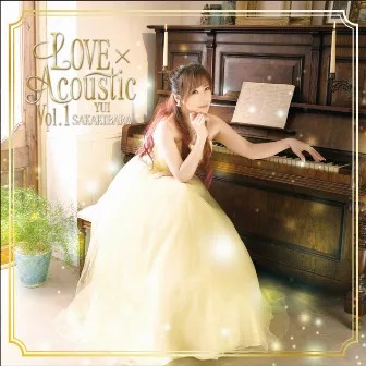 LOVE×Acoustic Vol.1 by Yui Sakakibara