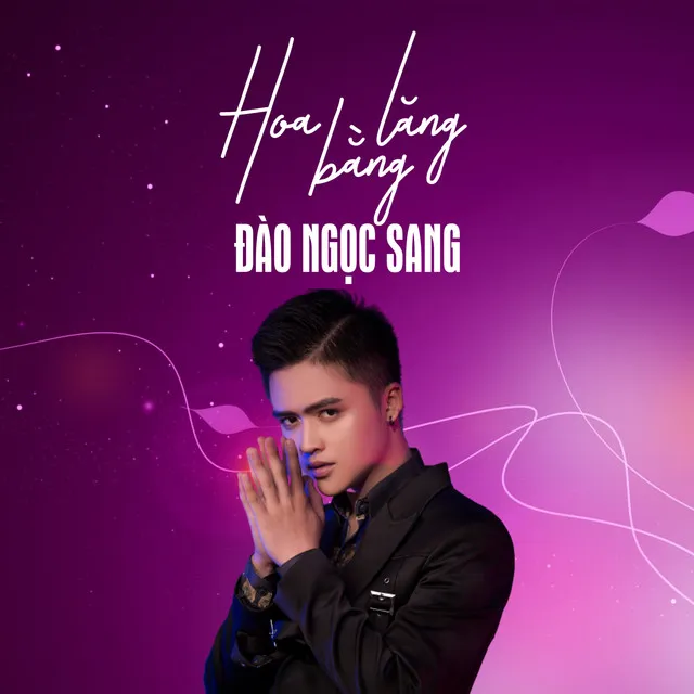 Hoa bằng lắng - Đào Ngọc Sang