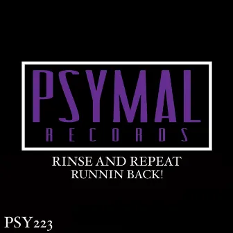 Runnin Back! by Rinse And Repeat