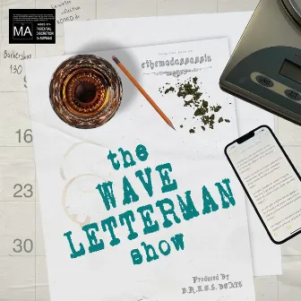 The Wave Letterman Show by ethemadassassin