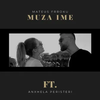 Muza Ime by Mateus Frroku