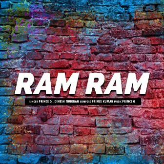 Ram Ram by Prince G.