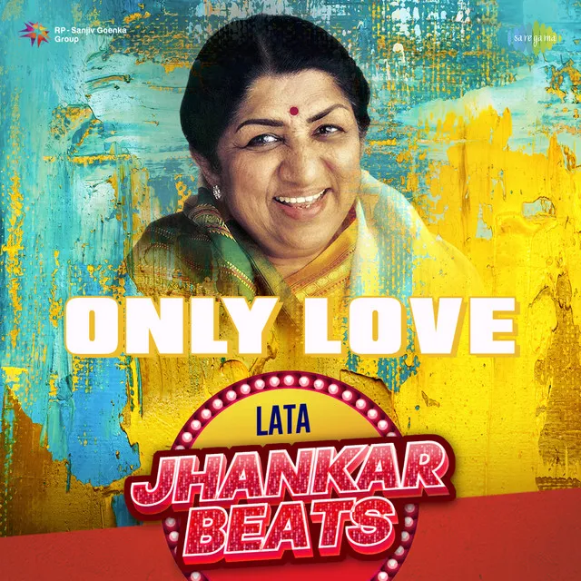 Only Love - Lata Jhankar Beats