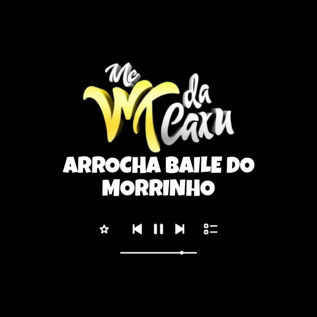 Arrocha Baile do Morrinho