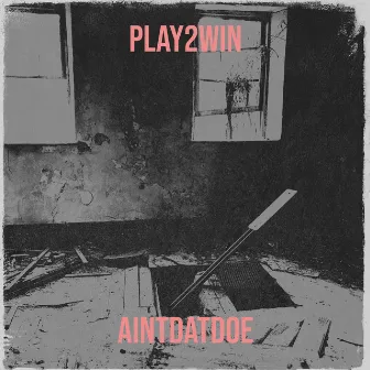 Play2win by AintdatDoe