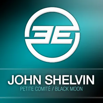 Petite Comité / Black Moon by John Shelvin