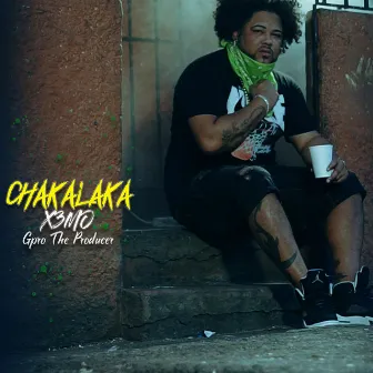 Chakalaka by Gpro the Producer