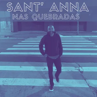 Sant' Anna nas Quebradas by Sant' Anna