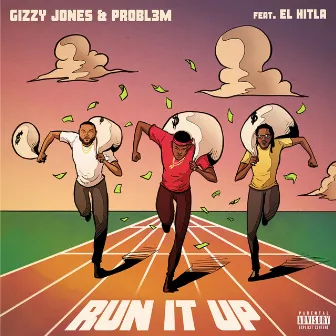 Run It Up by Gizzy Jones