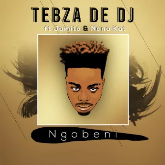 Ngobeni by Tebza De DJ