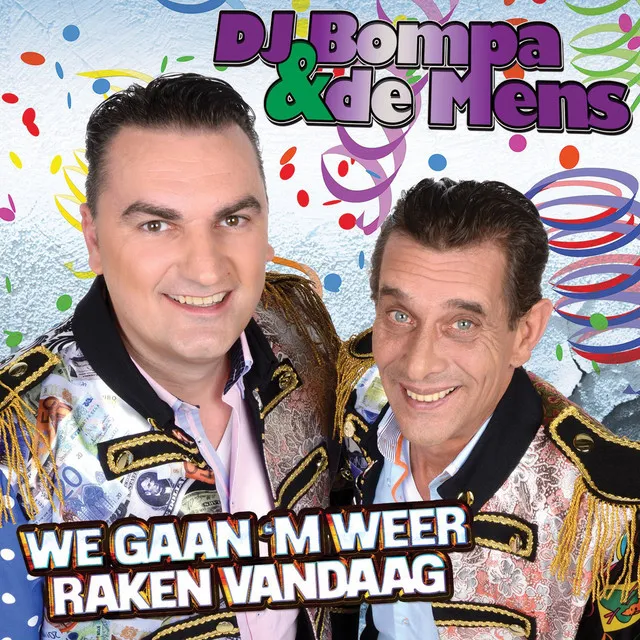 We Gaan `m Weer Raken Vandaag