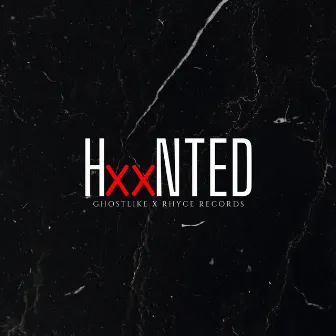 HxxNTED by Rhyce Records