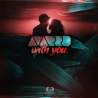 With You by Avarro