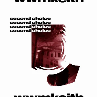 Second Choice by wwmkeith