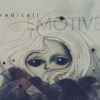 Emotive by Radicall