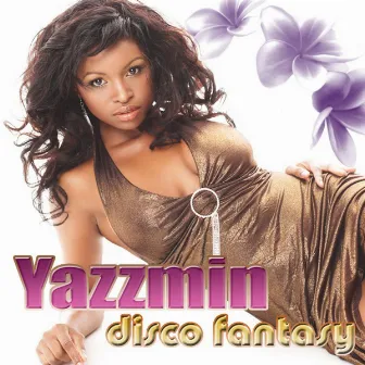 Disco Fantasy by Yazzmin