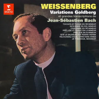 Bach: Variations Goldberg, BWV 988 & Grandes transcriptions by Alexis Weissenberg