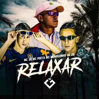 Relaxar by Mc Jc