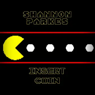 Insert Coin by Shannon Parkes