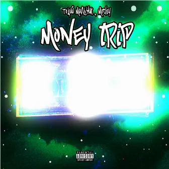 Money Trip by Тощий мальчик