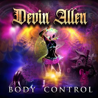 Body Control by Devin Allen