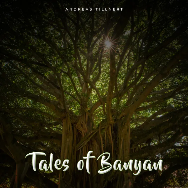 Tales of banyan