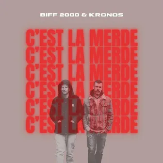 C'est la merde by Kronos