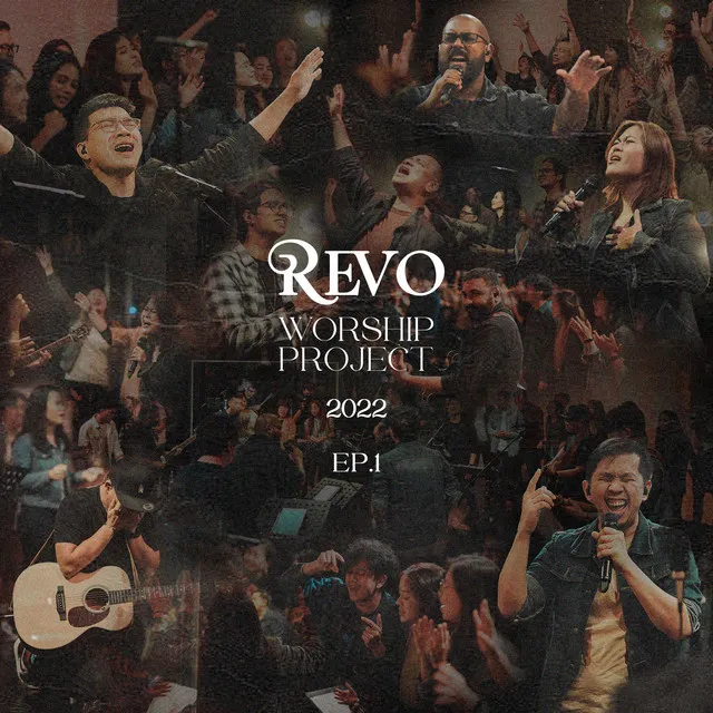 Revo Worship Project 2022: EP.1