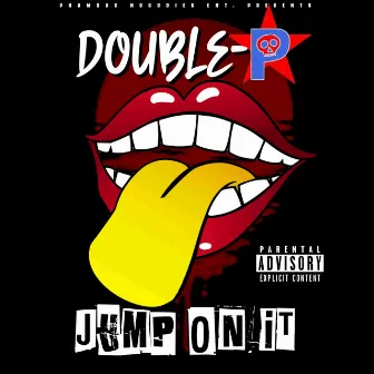 Jump On It by Double-P