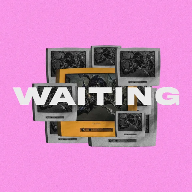 Waiting