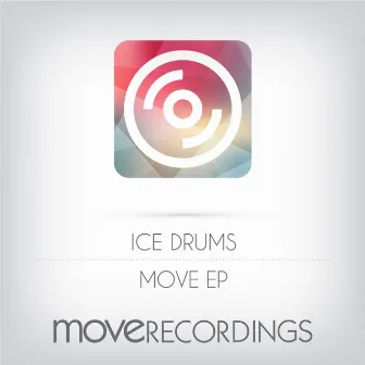 Move EP by Ice Drums