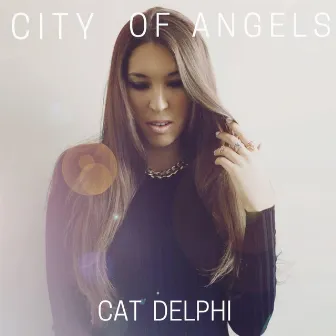 City of Angels by Cat Delphi