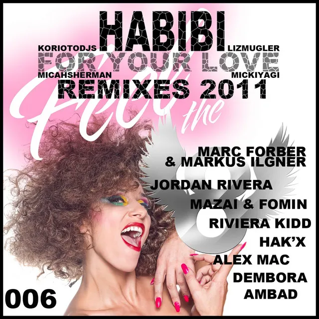 Habibi (For Your Love) Remixes 2011 - Jordan Rivera Remix