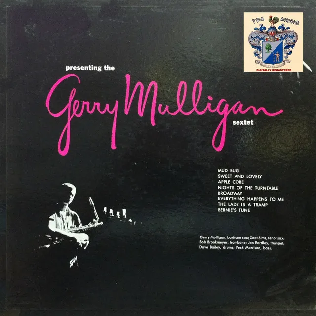 Presenting The Gerry Mulligan Sextet