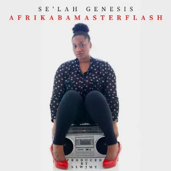 Afrikabamasterflash by Se'lah Genesis