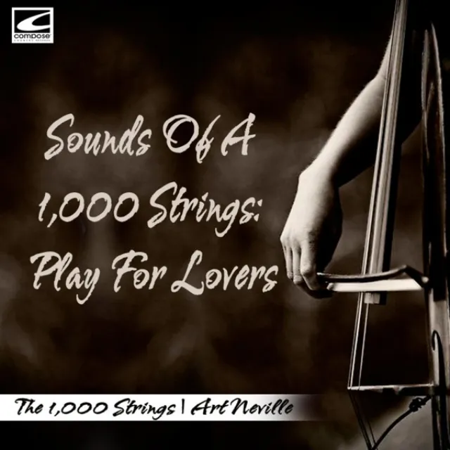 Sounds Of A 1,000 Strings: Play For Lovers