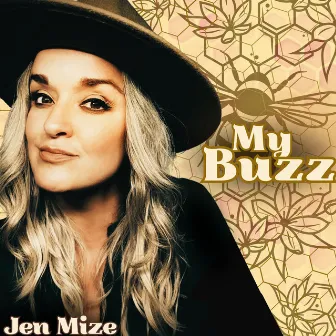 My Buzz by Jen Mize