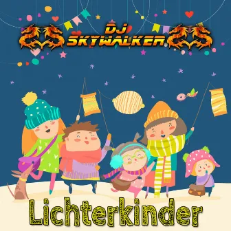 Lichterkinder by DJ Skywalker