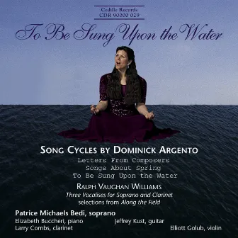 Argento: Letters From Composers / Vaughan Williams: Along the Field (Excerpts) by Patrice Michaels