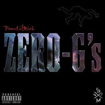 Zero-G's by PoorLilRich