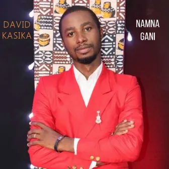 Namna Gani by David Kasika