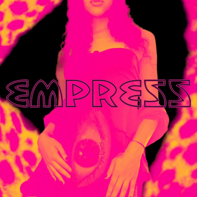 EMPRESS - SINGLE VERSION