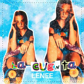 La Cuenta by Lenee