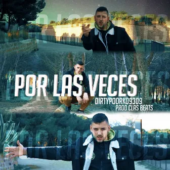 Por Las Veces by Clas Beats