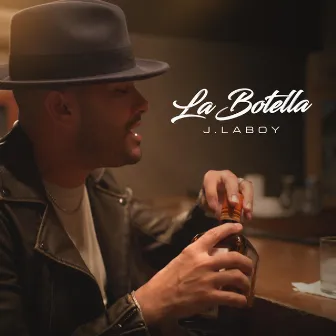 La Botella by J.Laboy