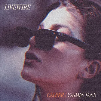 Livewire by Calper