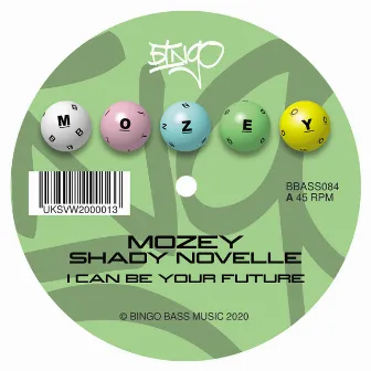 I Can Be Your Future (Radio Edit) by Mozey