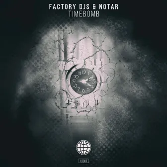 Timebomb by Factory DJs