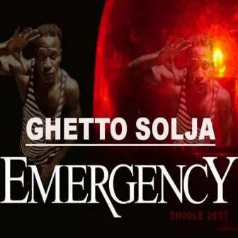 Emergency by Ghetto Solja